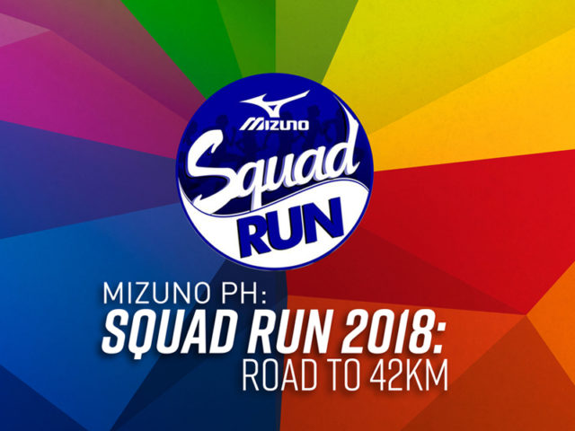 MIZUNO PH SQUAD RUN 2018: Road to 42KM